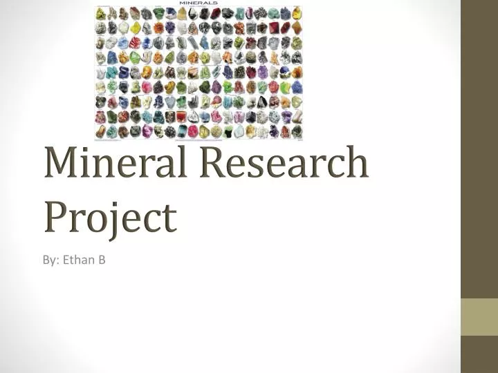 mineral research project