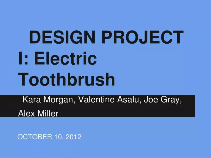 design project i electric toothbrush