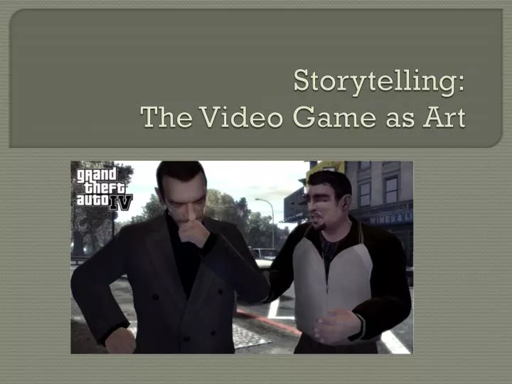 storytelling the video game as art