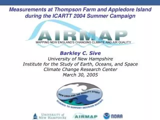 Measurements at Thompson Farm and Appledore Island during the ICARTT 2004 Summer Campaign