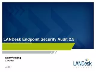 LANDesk Endpoint Security Audit 2.5