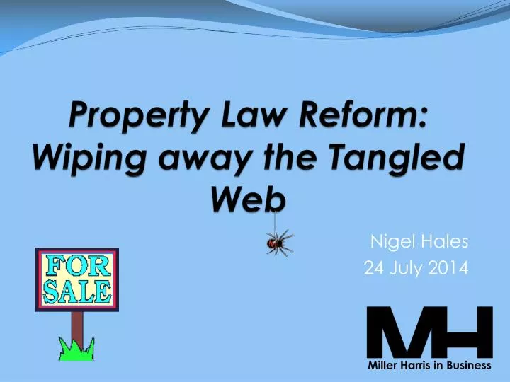 property law reform wiping away the tangled web