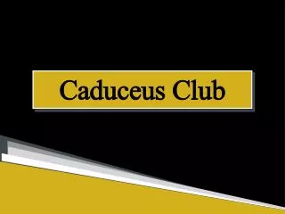 Caduceus Club