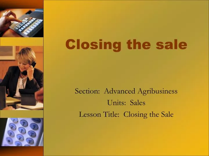 closing the sale