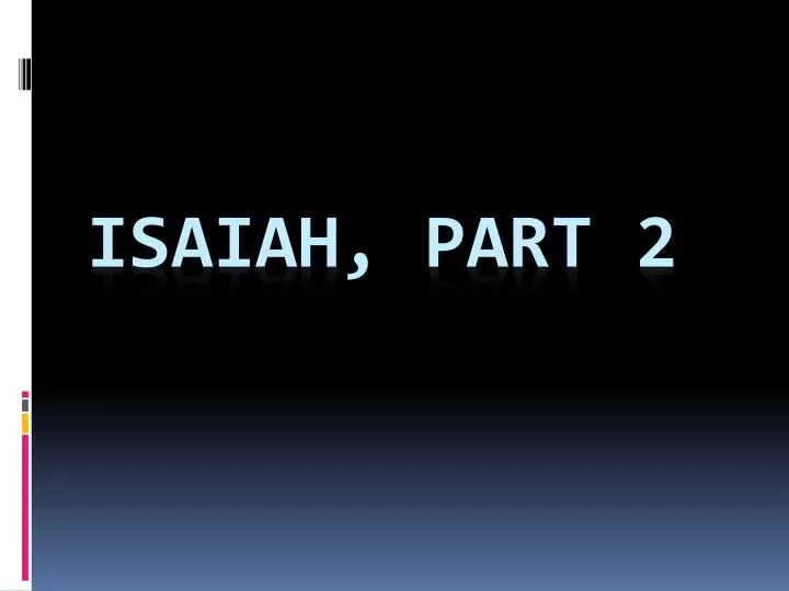 isaiah part 2
