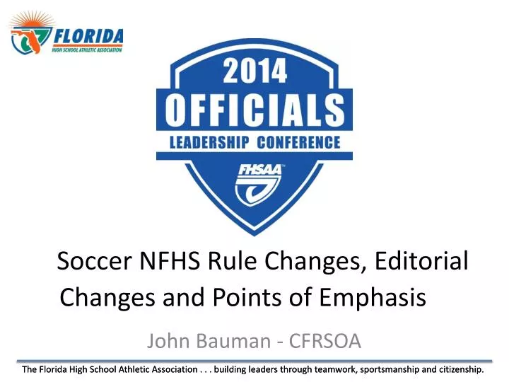 soccer nfhs rule changes editorial changes and points of emphasis