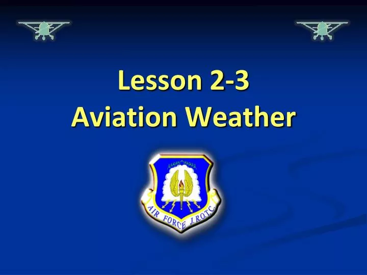 lesson 2 3 aviation weather