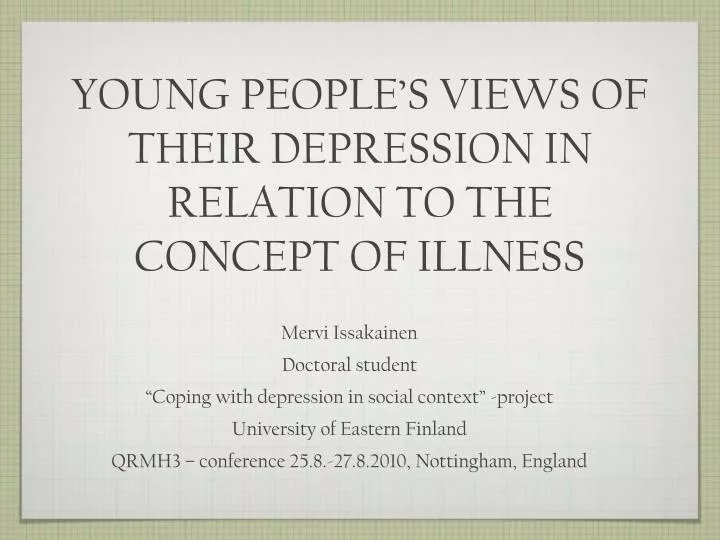 young people s views of their depression in relation to the concept of illness