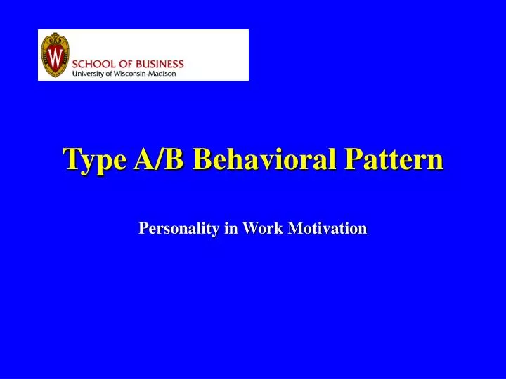type a b behavioral pattern