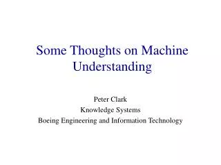 Some Thoughts on Machine Understanding