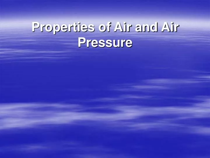 properties of air and air pressure