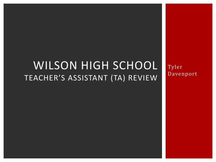 wilson high school teacher s assistant ta review
