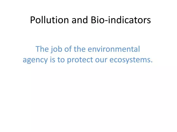 pollution and bio indicators
