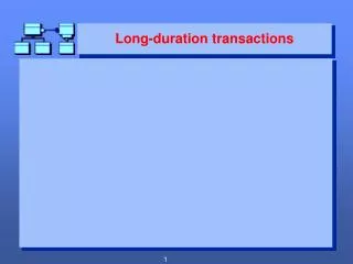Long-duration transactions