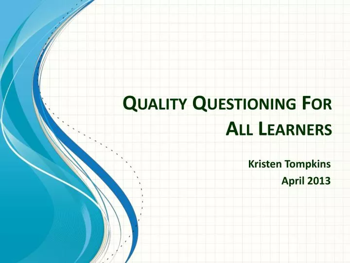 quality questioning for all learners