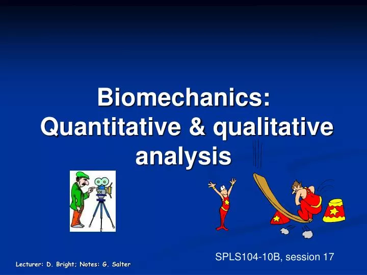 biomechanics quantitative qualitative analysis