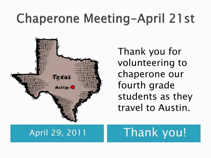 chaperone meeting april 21st