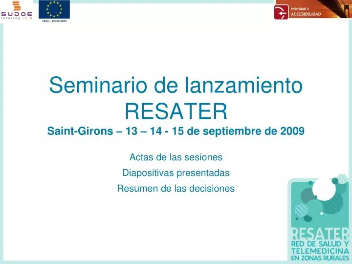 seminario de lanzamiento resater saint girons 13 14 15 de septiembre de 2009