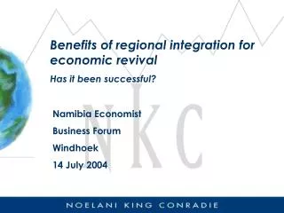 Benefits of regional integration for economic revival Has it been successful?