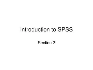 Introduction to SPSS