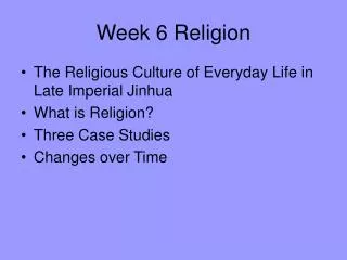 Week 6 Religion