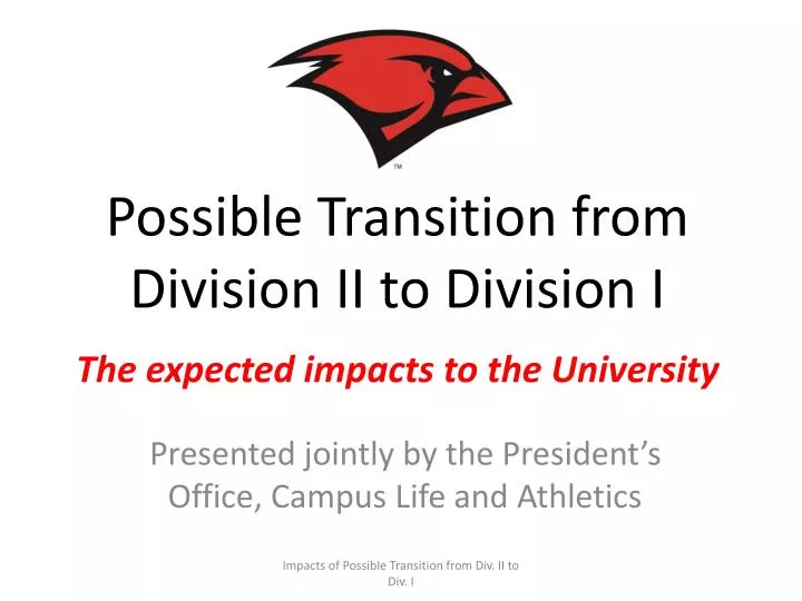 possible transition from division ii to division i