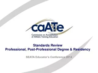 Standards Review Professional, Post-Professional Degree &amp; Residency