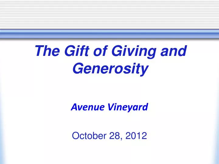 the gift of giving and generosity
