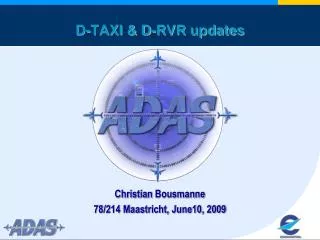 D-TAXI &amp; D-RVR updates