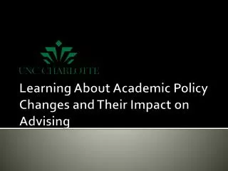 Learning About Academic Policy Changes and Their Impact on Advising