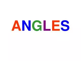 a n g l e s