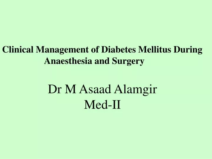 dr m asaad alamgir med ii