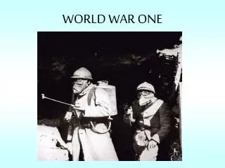 WORLD WAR ONE