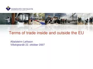 Terms of trade inside and outside the EU
