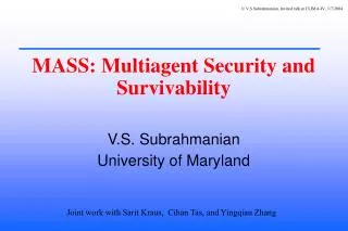 MASS: Multiagent Security and Survivability
