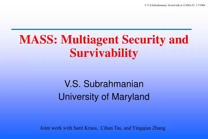 mass multiagent security and survivability