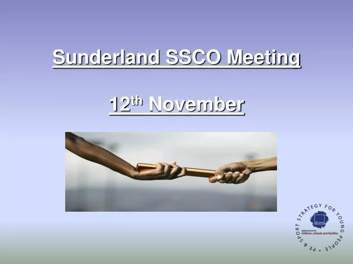 sunderland ssco meeting 12 th november