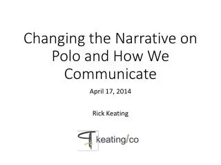 Changing the Narrative on Polo and How We Communicate
