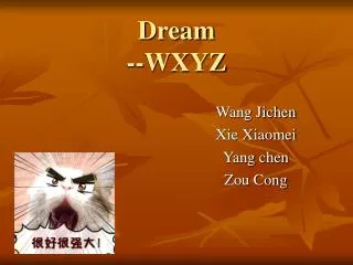 Dream --WXYZ
