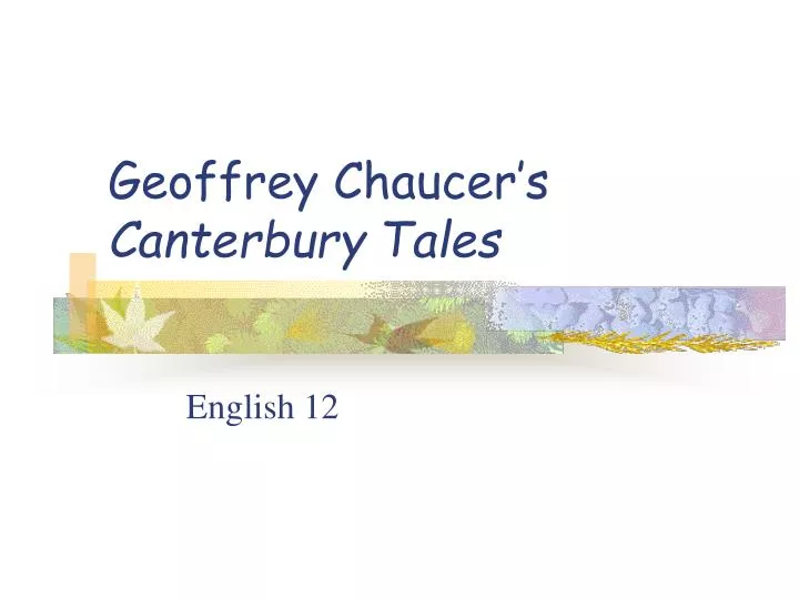 geoffrey chaucer s canterbury tales
