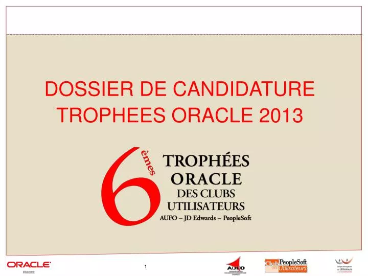 dossier de candidature trophees oracle 2013