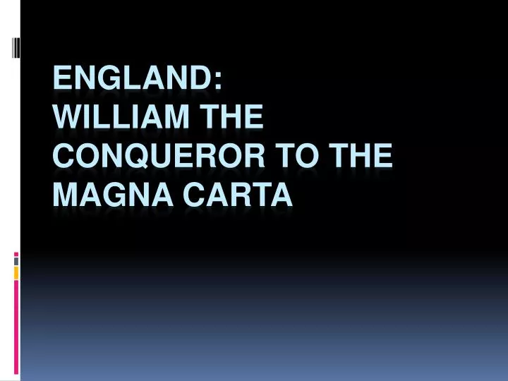 england william the conqueror to the magna carta