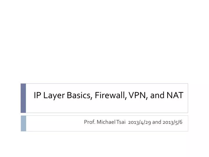 ip layer basics firewall vpn and nat