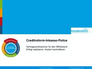Die Creditreform-Inkasso-Police (CIP)