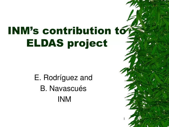 inm s contribution to eldas project