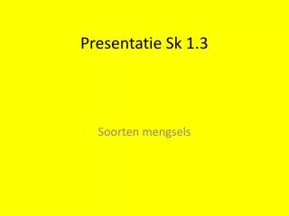 presentatie sk 1 3