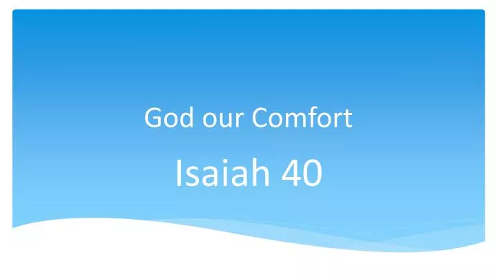 god our comfort