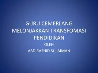 guru cemerlang melonjakkan transfomasi pendidikan