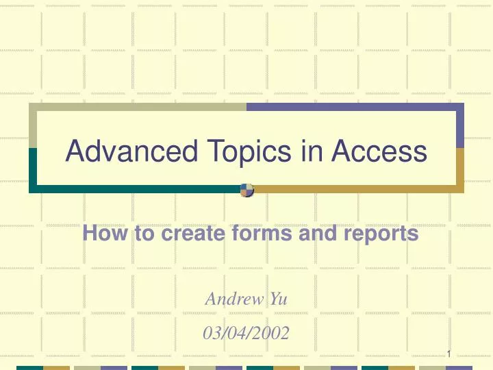 advanced topics in access