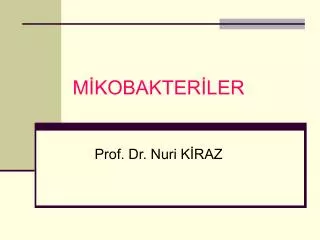 m kobakter ler prof dr nuri k raz